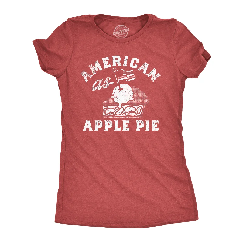 casual and chic women’s clothing sets -Womens Funny T Shirts American As Apple Pie Sarcastic Fourth Of July Tee For Ladies