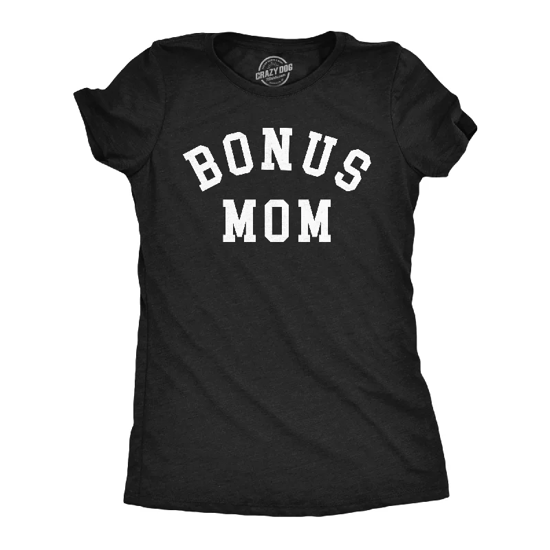 casual and chic women’s clothing sets -Womens  Funny T Shirts Bonus Mom Sarcastic Mothers Day Gift Tee For Ladies