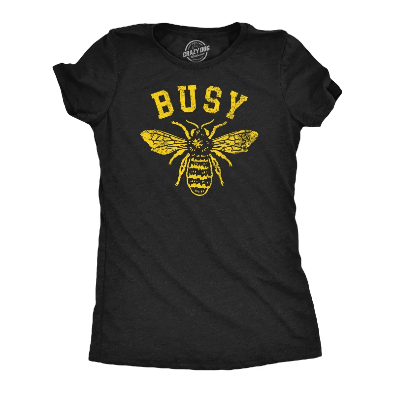 best women’s clothing brands for fall -Womens Funny T Shirts Busy Bee Sarcastic Bumble Bee Grpahic Tee For Ladies