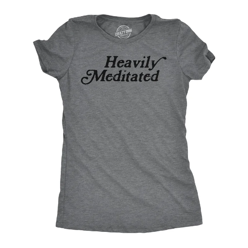 trendy women’s clothing for work meetings -Womens Funny T Shirts Heavily Meditated Shirt Zen Graphic Tee For Ladies