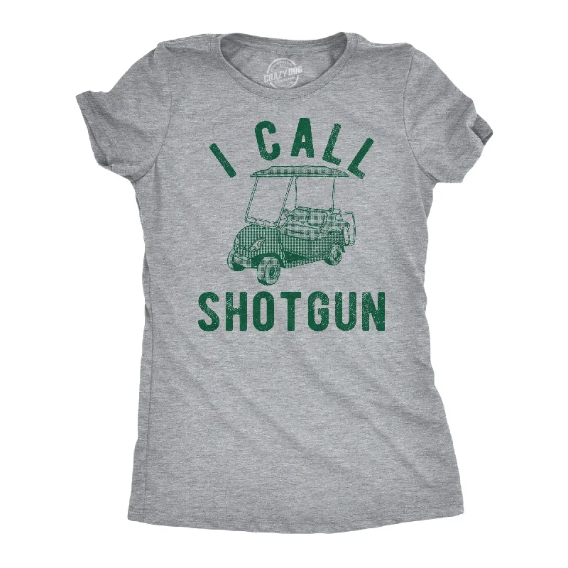 cute women’s skirts for summer -Womens I Call Shotgun Funny T Shirts Sarcastic Golfing Graphic Tee For Ladies