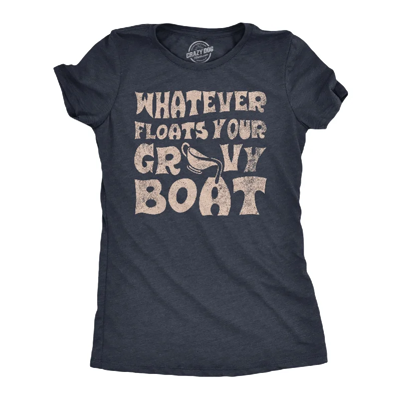 high-waisted women’s jeans for everyday wear -Womens Whatever Floats Your Gravy Boat T Shirt Funny Thanksgiving Dinner Saying Joke Tee For Ladies